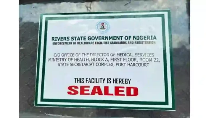 Rivers State Sealed Medical Facilities